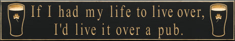 Irish Sayings Carved Wood Pub Signs