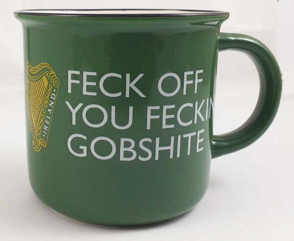 Feck off You Feckin Gobshite Mug